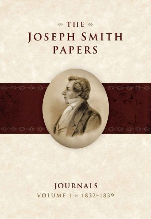 [The Joseph Smith Papers: Journals 01] • The Joseph Smith Papers · Journals Volume 1